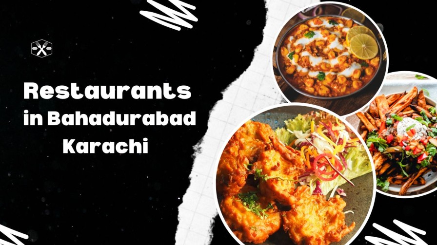 Restaurants in Bahadurabad